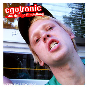 Egotronic - ...die richtige Einstellung CD Album