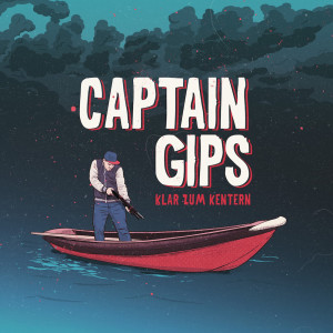 Captain Gips - Klar zum Kentern Vinyl LP 12&quot;
