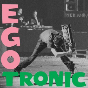 Egotronic - s/t Vinyl LP 12"