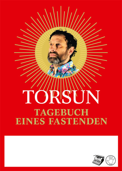 Torsun - Tagebuch eines Fastenden Poster (DIN A3)