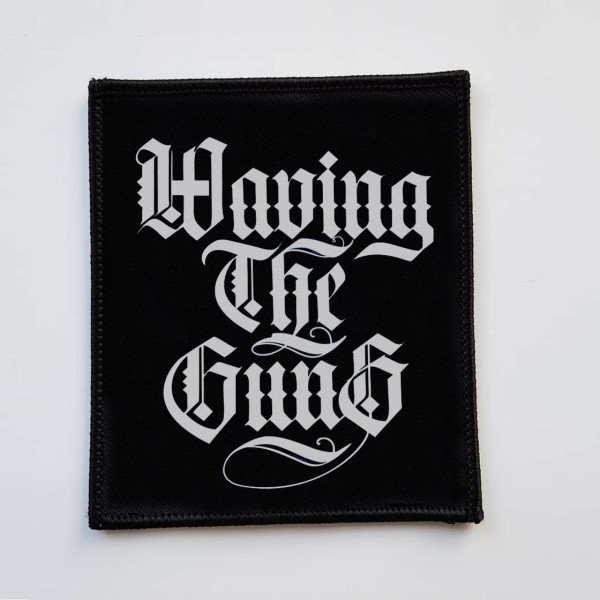 Waving the Guns - Kalligraphie Patch