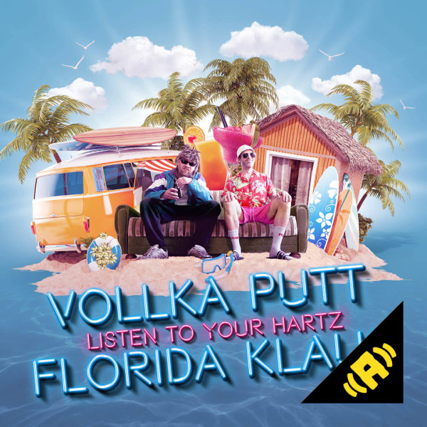 Vollka Putt &amp; Florida Klaus - Listen to your Hartz mp3 Download EP