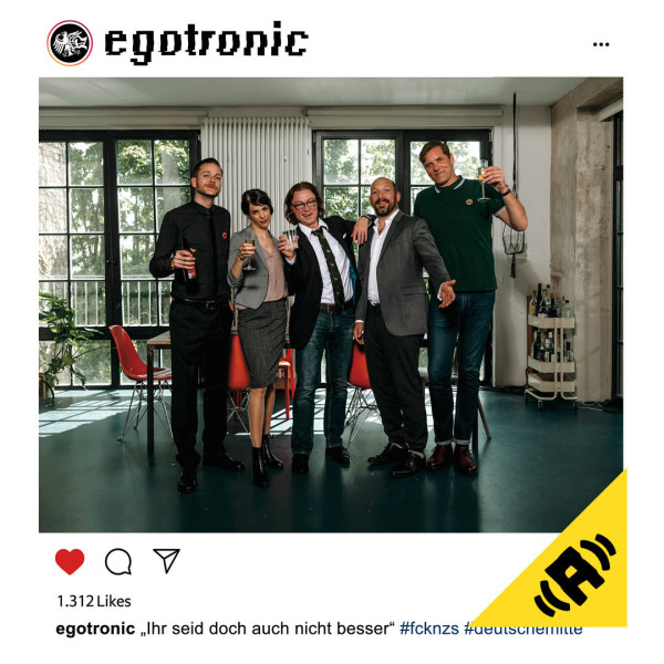 Egotronic - Ihr seid doch auch nicht besser mp3 Download Album