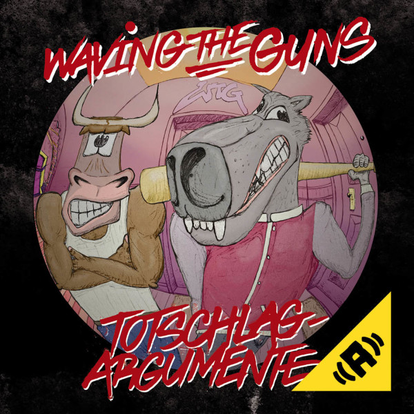 Waving the Guns - Totschlagargumente mp3 Download Album