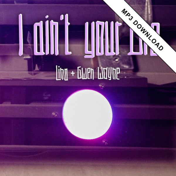 Lina & Gwen Wayne - I Aint Your Bro mp3 / WAV Download Single