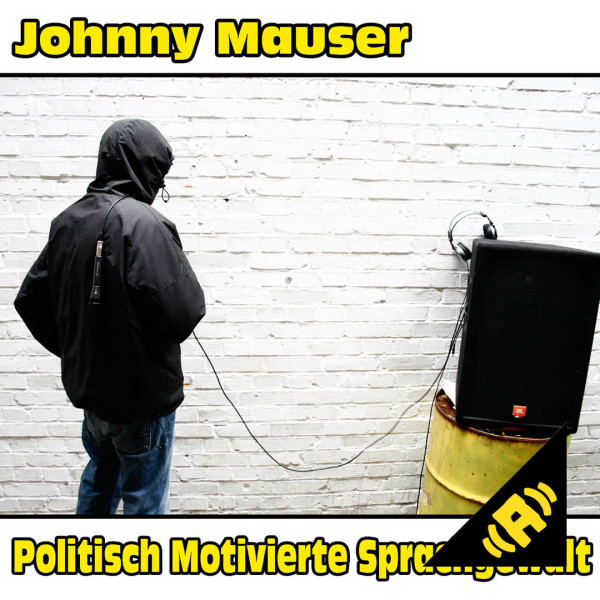 Johnny Mauser - Politisch motivierte Sprachgewalt mp3 Download Album