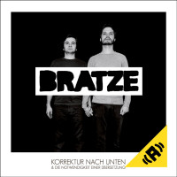 Bratze - Korrektur nach Unten mp3 Download Album