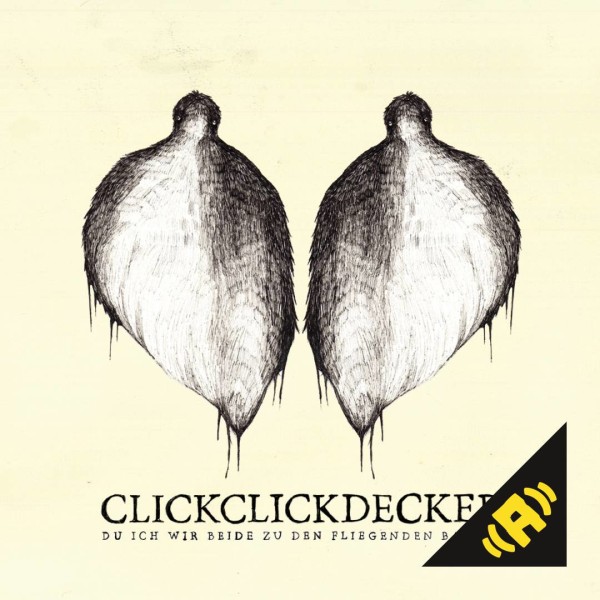 ClickClickDecker - Du ich wir beide zu den Fliegenden Bauten mp3 Download Album