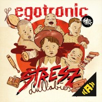 Egotronic - Stresz Lullabies mp3 Download EP