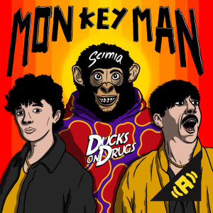 Scimia & Ducks On Drugs - Monkey Man mp3 Download Single