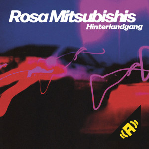 Hinterlandgang - Rosa Mitsubishis mp3 Download Album