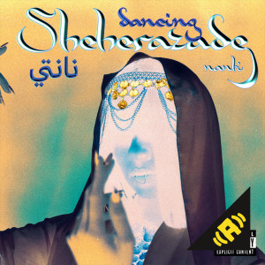 NANTI - DANCING SHEHERAZADE mp3 Download EP