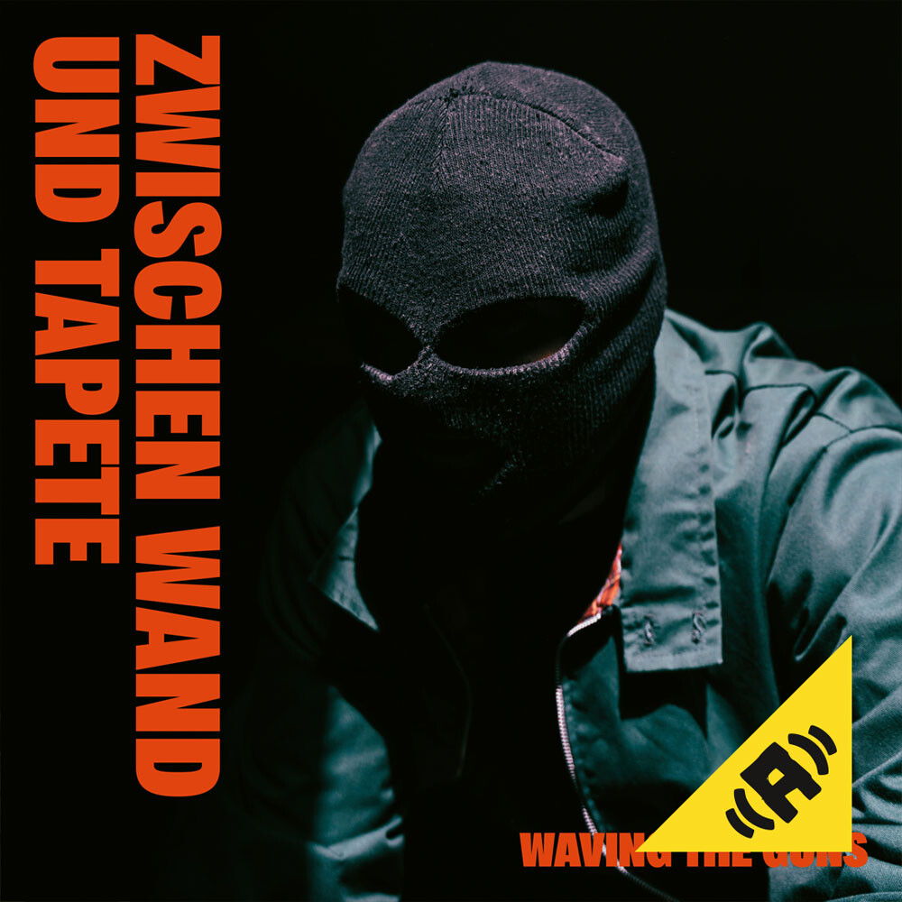 Waving The Guns - Zwischen Wand und Tapete mp3 Album...