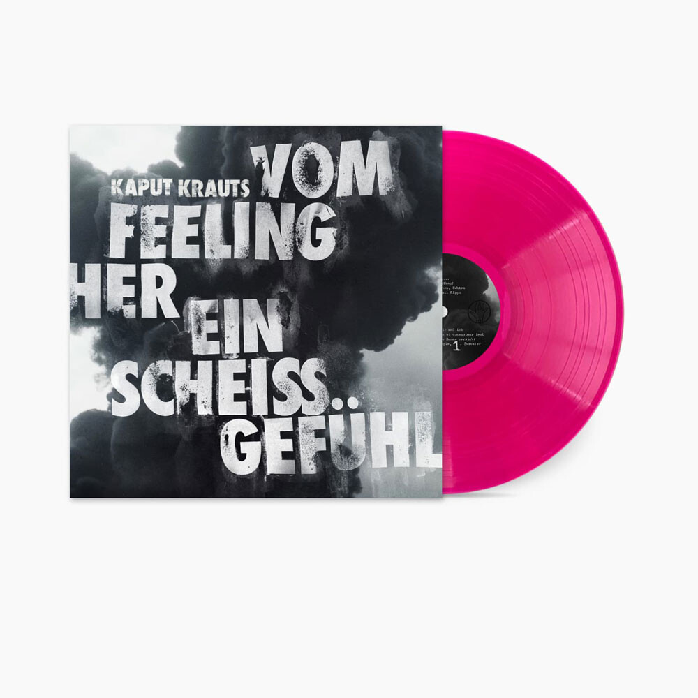 Kaput Krauts - Vom Feeling her ein scheiß...